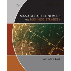 Managerial Economics and Business Strategy, 7th Edition