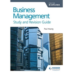 Business Management for the IB Diploma Study and Revision Guide