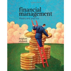 Financial Management: Theory & Practice, 13th Edition by Eugene F. Brigham