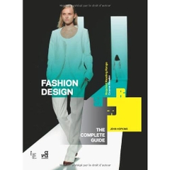 Fashion Design: The Complete Guide