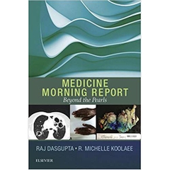 Medicine Morning Report: Beyond the Pearls E-Book