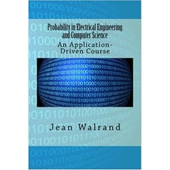 Probability in Electrical Engineering and Computer Science: An Application-Driven Course