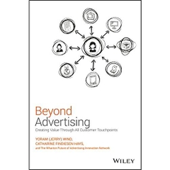 Beyond Advertising: Creating Value Through All Customer Touchpoints