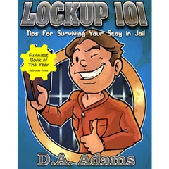 Lockup 101: Tips for Surviving Your Stay in Jail