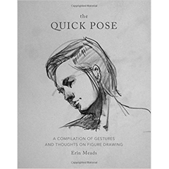 The Quick Pose: A Compilation of Gestures and Thoughts on Figure Drawing