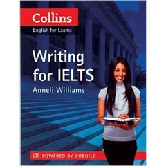 Writing for IELTS (Collins English for Exams)