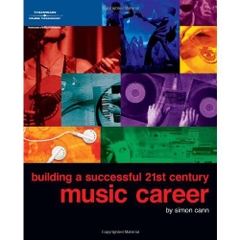 Building a Successful 21st Century Music Career