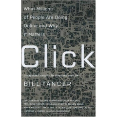 Click: What Millions of People Are Doing Online and Why it Matters