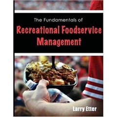 The Fundamentals of Recreational Foodservice Management