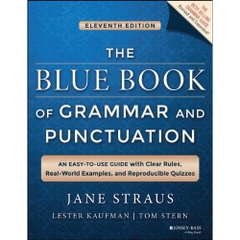 The Blue Book of Grammar and Punctuation: An Easy-to-Use Guide with Clear Rules, Real-World Examples, and Reproducible Quizzes