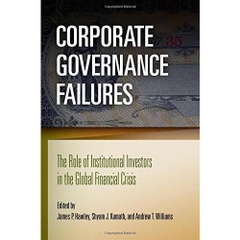 Corporate Governance Failures: The Role of Institutional Investors in the Global Financial Crisis