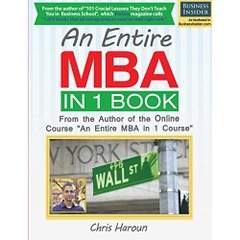An Entire MBA in 1 Book: From the Author of the Online Course 