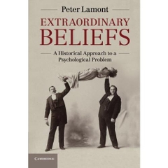 Extraordinary Beliefs: A Historical Approach to a Psychological Problem