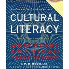 New Dictionary of Cultural Literacy: What Every American Needs to Know