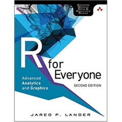 R for Everyone: Advanced Analytics and Graphics (Addison-Wesley Data & Analytics Series)