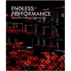 Endless Performance: Building for Performing Arts