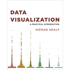 Data Visualization: A Practical Introduction 1st Edition