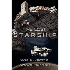 The Lost Starship (Lost Starship Series Book 1)