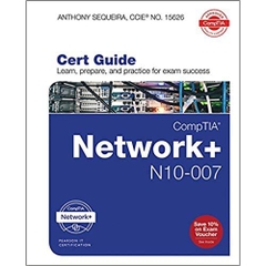 CompTIA Network+ N10-007 Cert Guide (Certification Guide)
