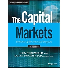 The Capital Markets: Evolution of the Financial Ecosystem (Wiley Finance) 1st Edition