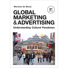 Global Marketing and Advertising: Understanding Cultural Paradoxes