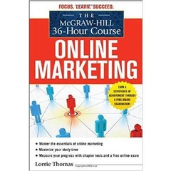 The McGraw-Hill 36-Hour Course: Online Marketing