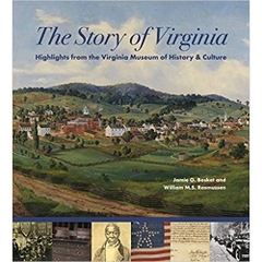 The Story of Virginia: Highlights from the Virginia Museum of History & Culture