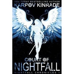 Court of Nightfall (The Nightfall Chronicles Book 1)