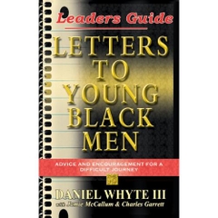 Letters to Young Black Men: Leaders Guide