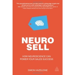 Neuro-Sell: How Neuroscience can Power Your Sales Success