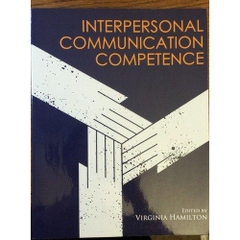 Interpersonal Communication Competence by Virginia Hamilton