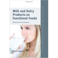 Milk and Dairy Products as Functional Foods (Society of Dairy Technology series)