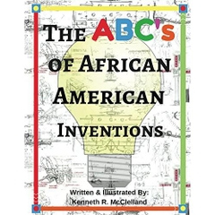 The ABC's of African American Inventions