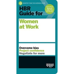 HBR Guide for Women at Work (HBR Guide Series)