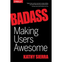 Badass: Making Users Awesome