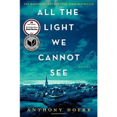 All the Light We Cannot See: A Novel