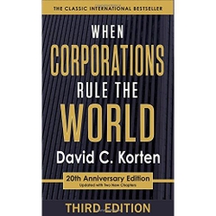 When Corporations Rule the World, 3rd Edition