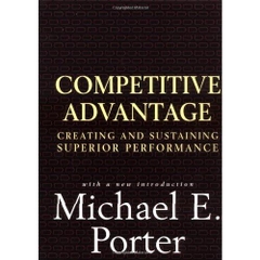 Competitive Advantage: Creating and Sustaining Superior Performance