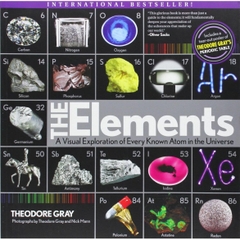 The Elements: A Visual Exploration of Every Known Atom in the Unive