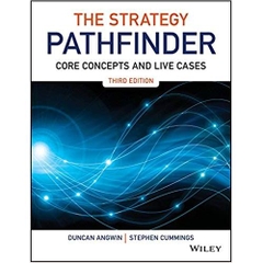 The Strategy Pathfinder: Core Concepts and Live Cases (The Pathfinder Series)