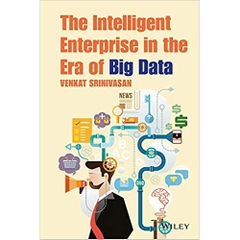 The Intelligent Enterprise in the Era of Big Data