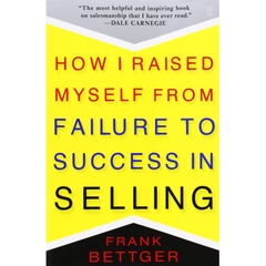 How I Raised Myself from Failure to Success in Selling