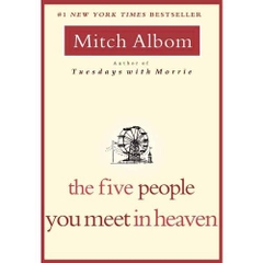 The Five People You Meet In Heaven by Mitch Albom