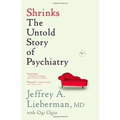 Shrinks: The Untold Story of Psychiatry
