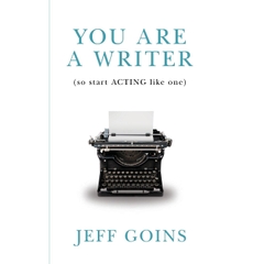 You Are a Writer