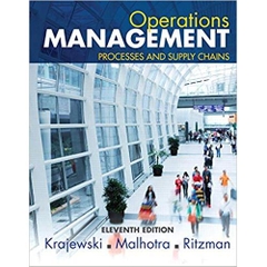 Operations Management: Processes and Supply Chains (11th Edition)