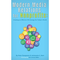 Modern Media Relations for Nonprofits: Creating an Effective PR Strategy for Today's World