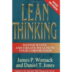 Lean Thinking: Banish Waste and Create Wealth in Your Corporation, Revised and Updated