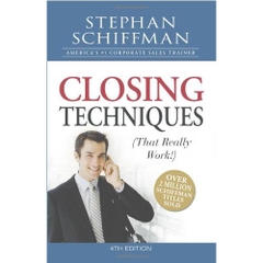 Closing Techniques (That Really Work), 4th Edition