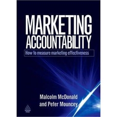 Marketing Accountability - How to Measure Marketing Effectiveness